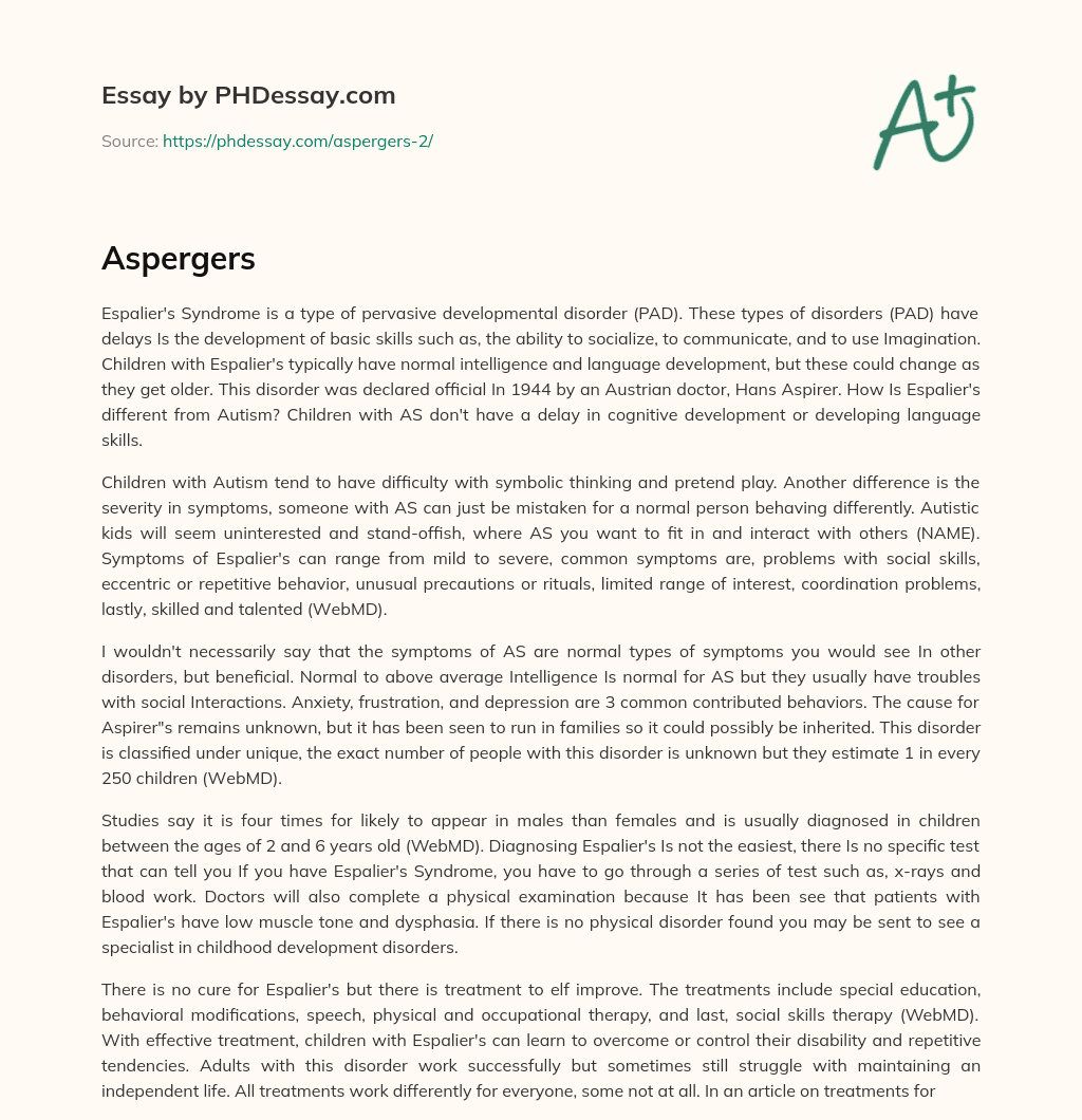 Understanding Espalier’s Syndrome: Differences from Autism and Common Symptoms essay