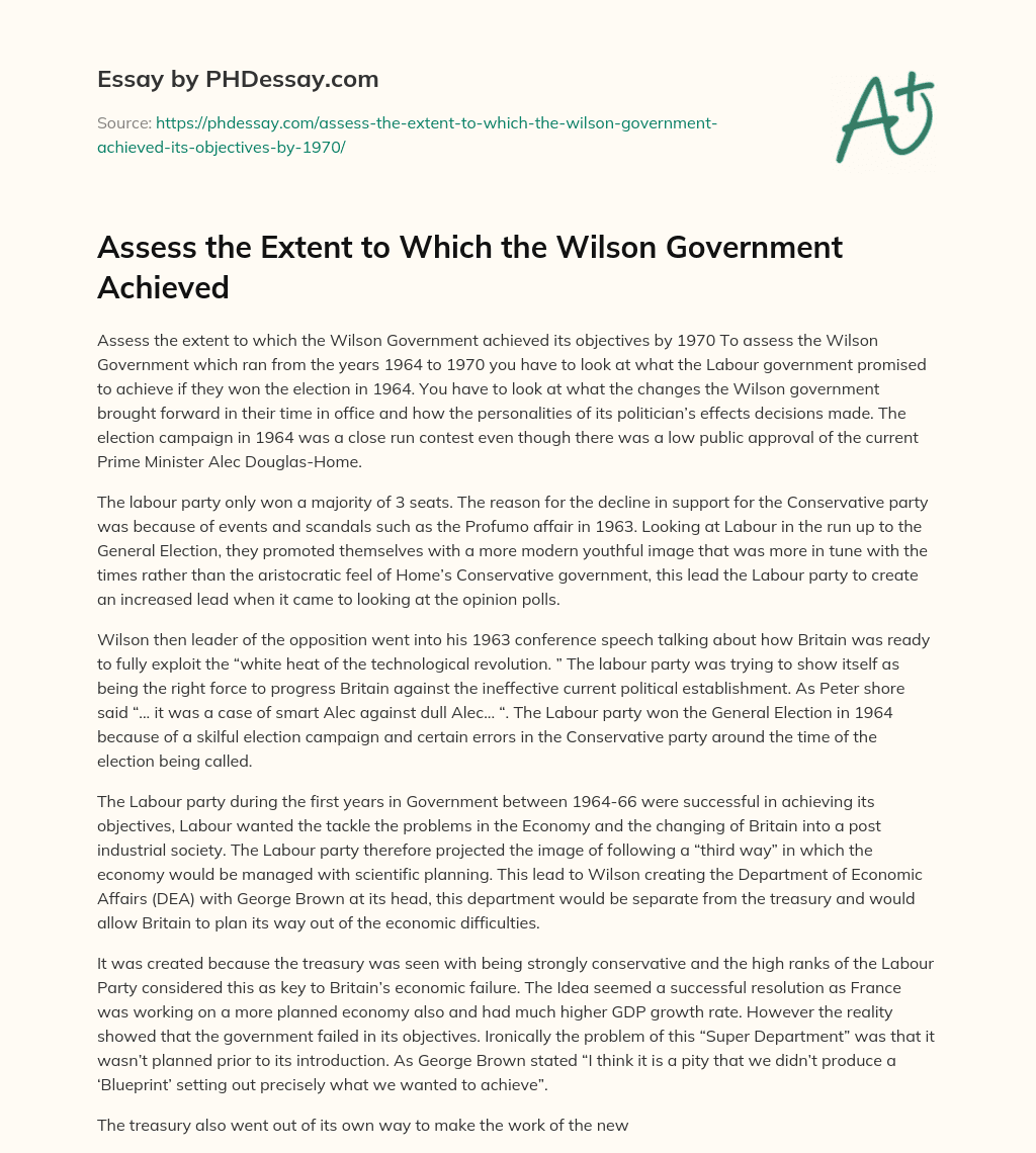 Assess the Extent to Which the Wilson Government Achieved essay