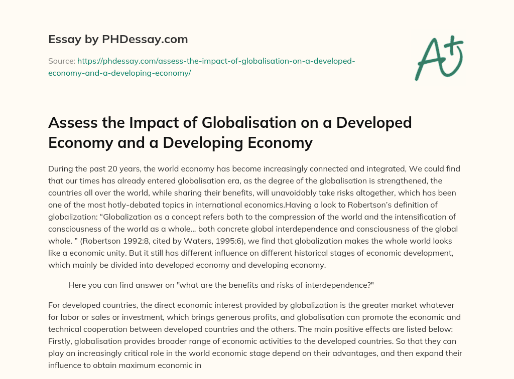 Assess the Impact of Globalisation on a Developed Economy and a Developing Economy essay