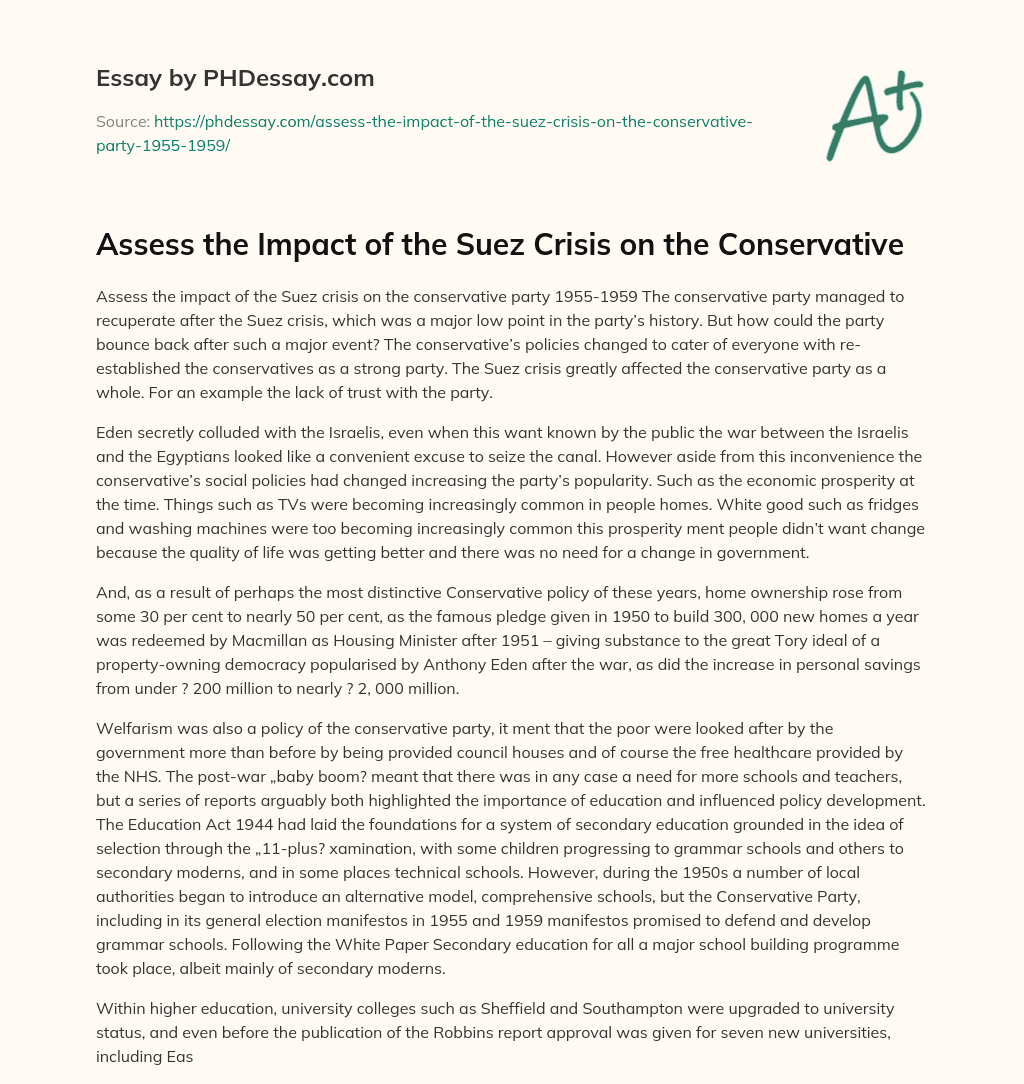 Assess the Impact of the Suez Crisis on the Conservative essay