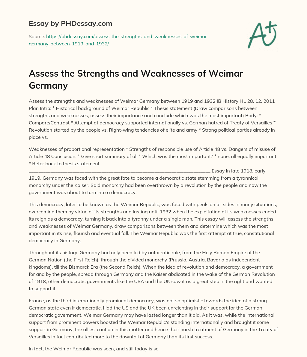 Assess the Strengths and Weaknesses of Weimar Germany essay