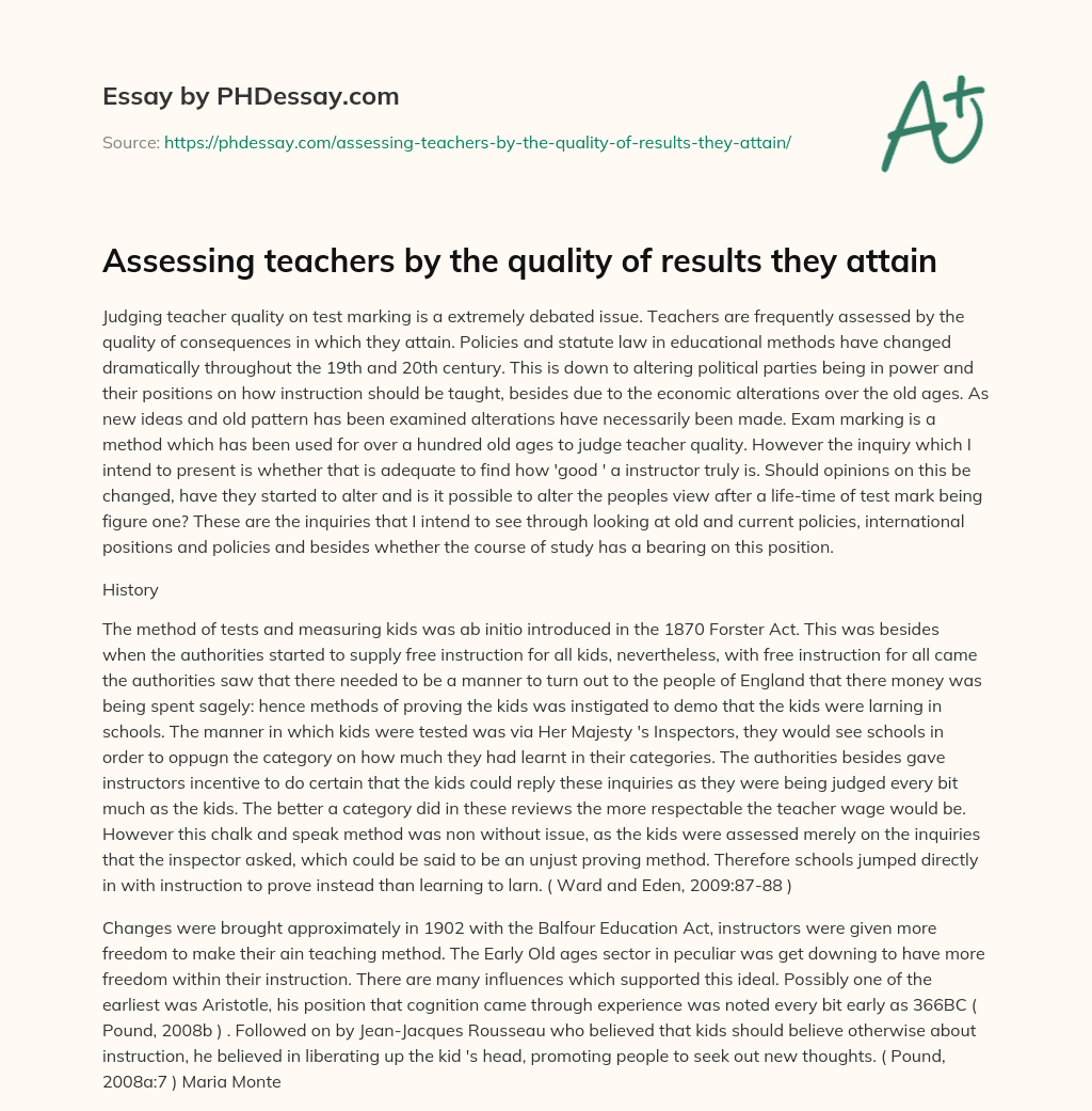 Assessing teachers by the quality of results they attain essay