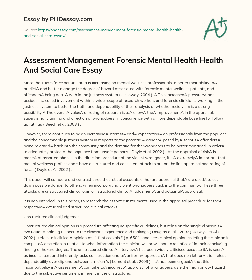 Assessment Management Forensic Mental Health Health And Social Care Essay essay