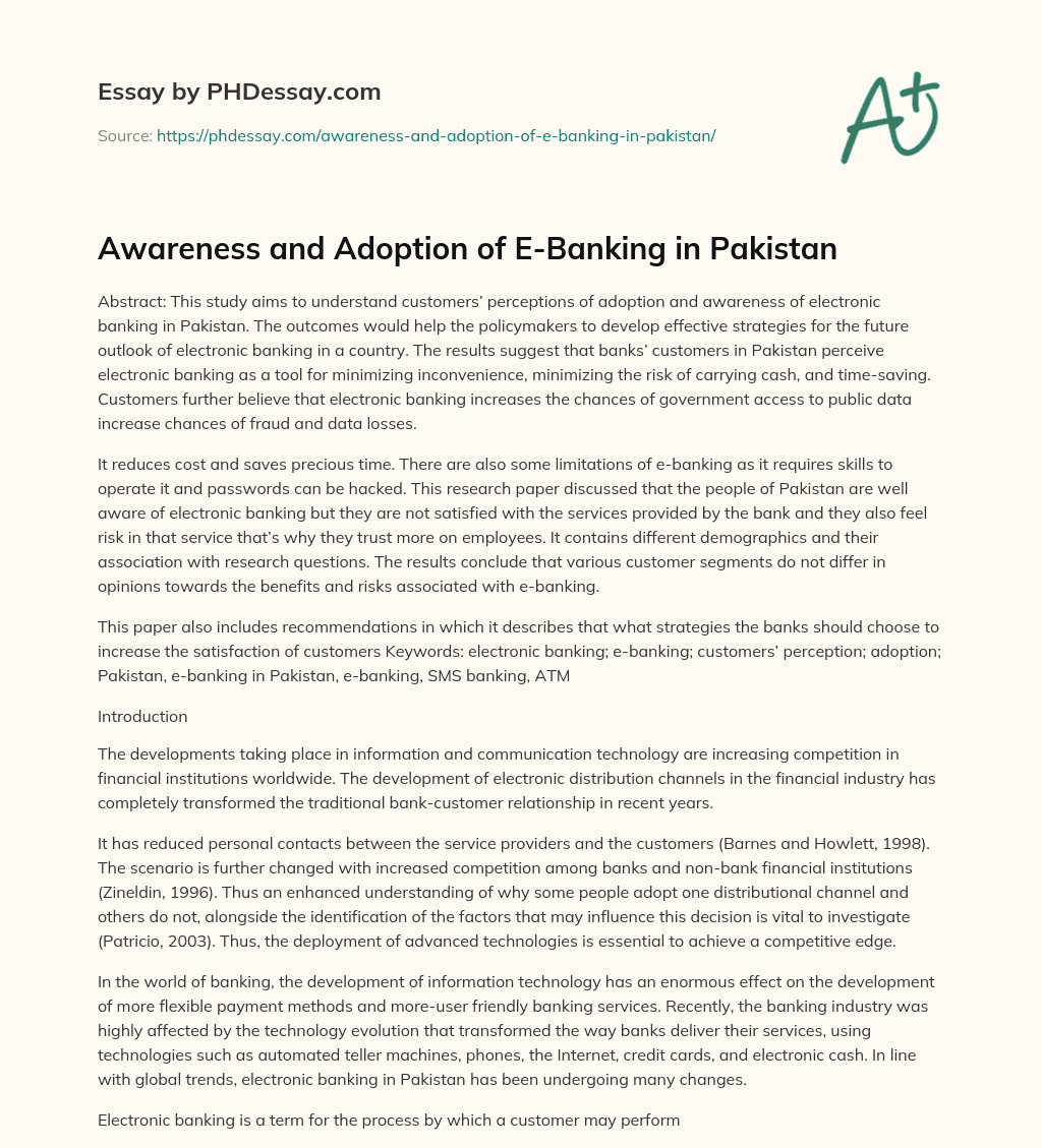 Awareness and Adoption of E-Banking in Pakistan essay