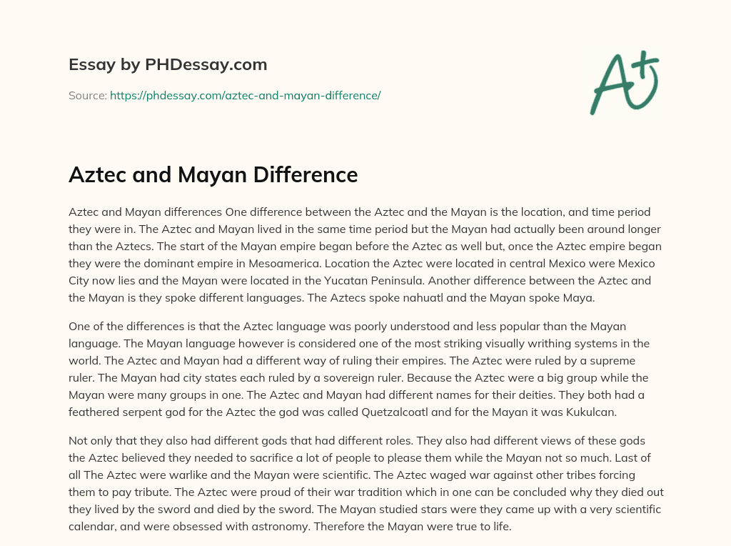 Aztec and Mayan Difference essay