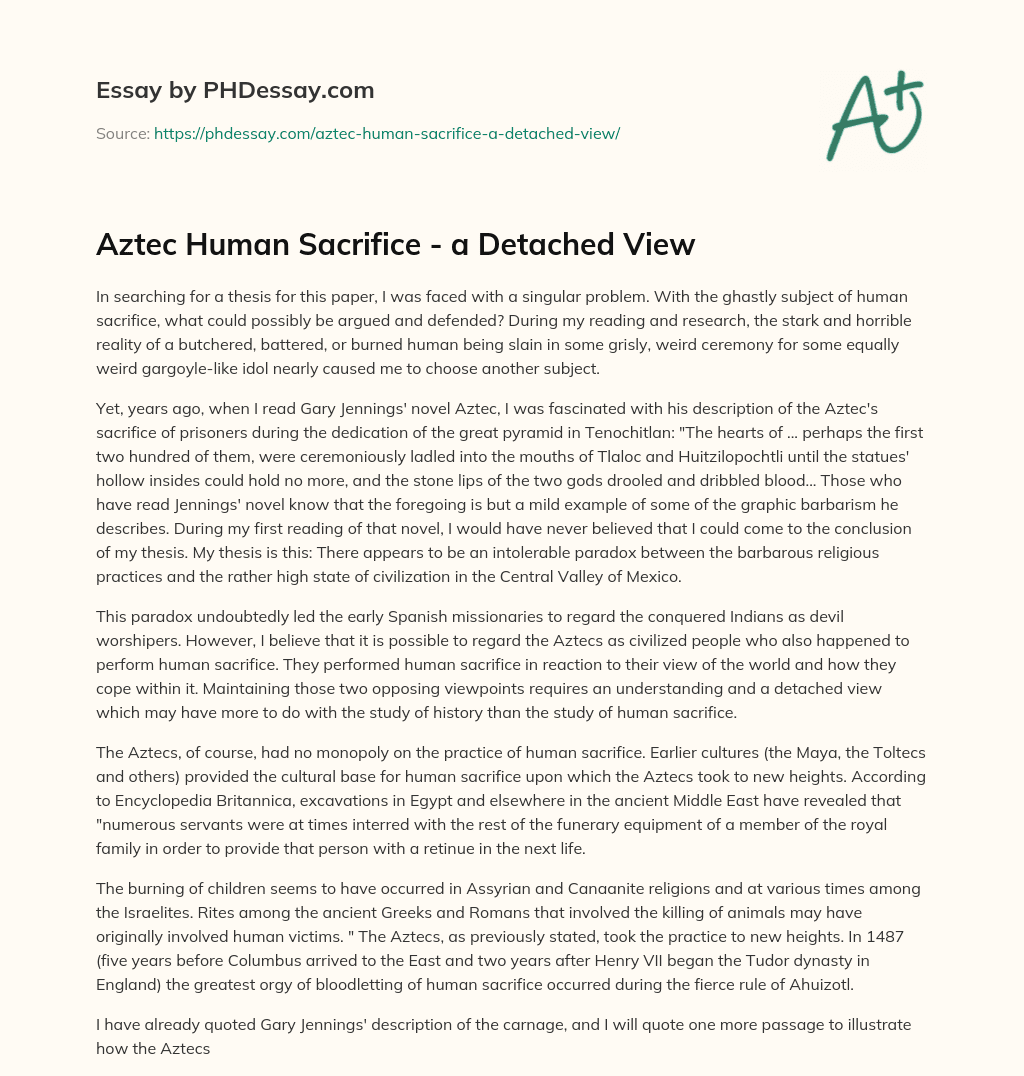 Aztec Human Sacrifice – a Detached View essay
