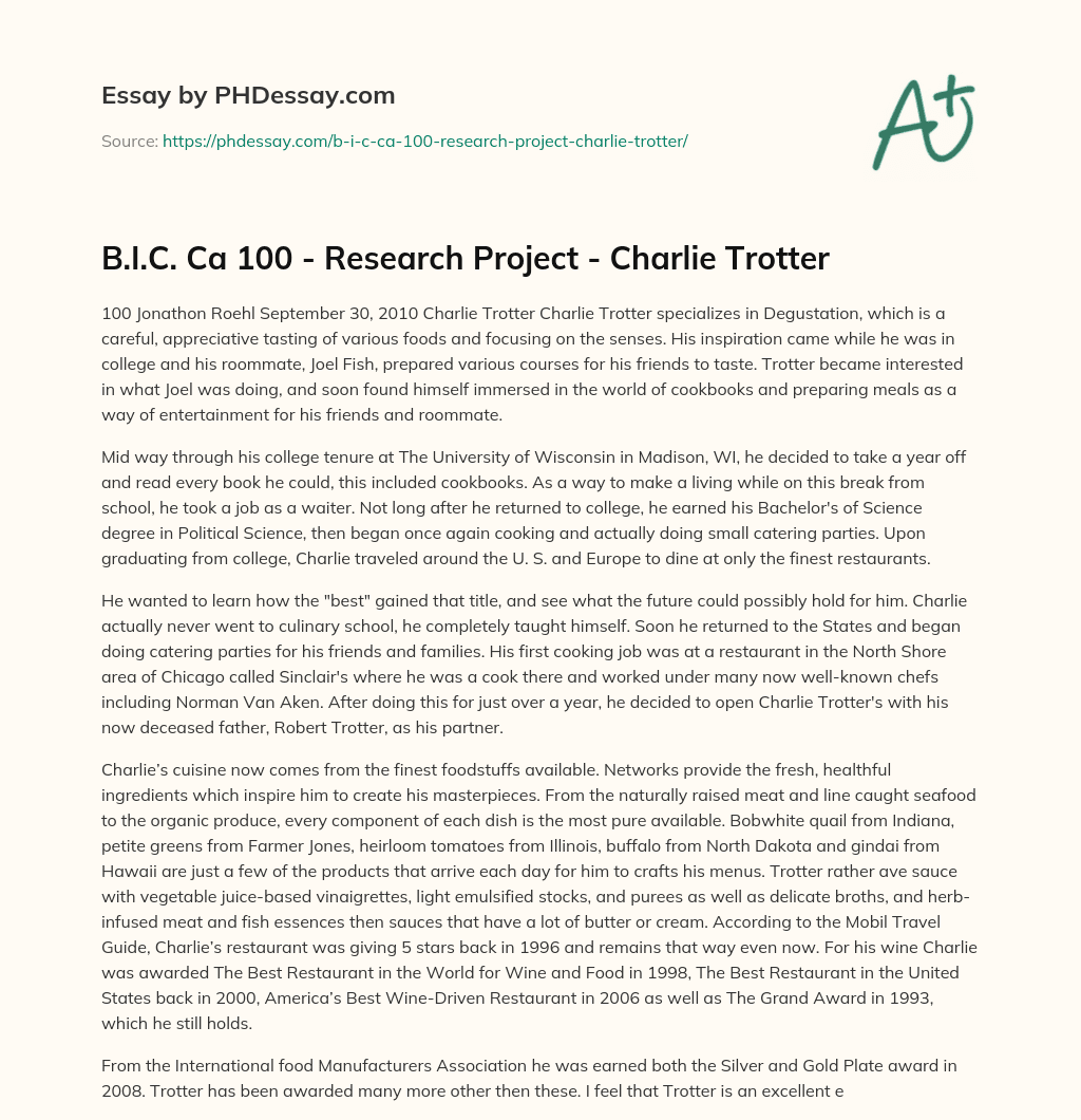 B.I.C. Ca 100 – Research Project – Charlie Trotter essay
