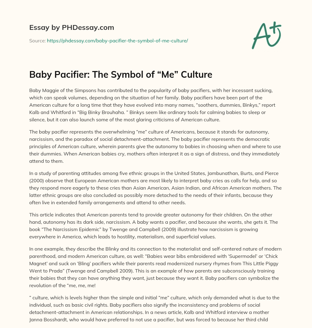 Baby Pacifier: The Symbol of “Me” Culture essay