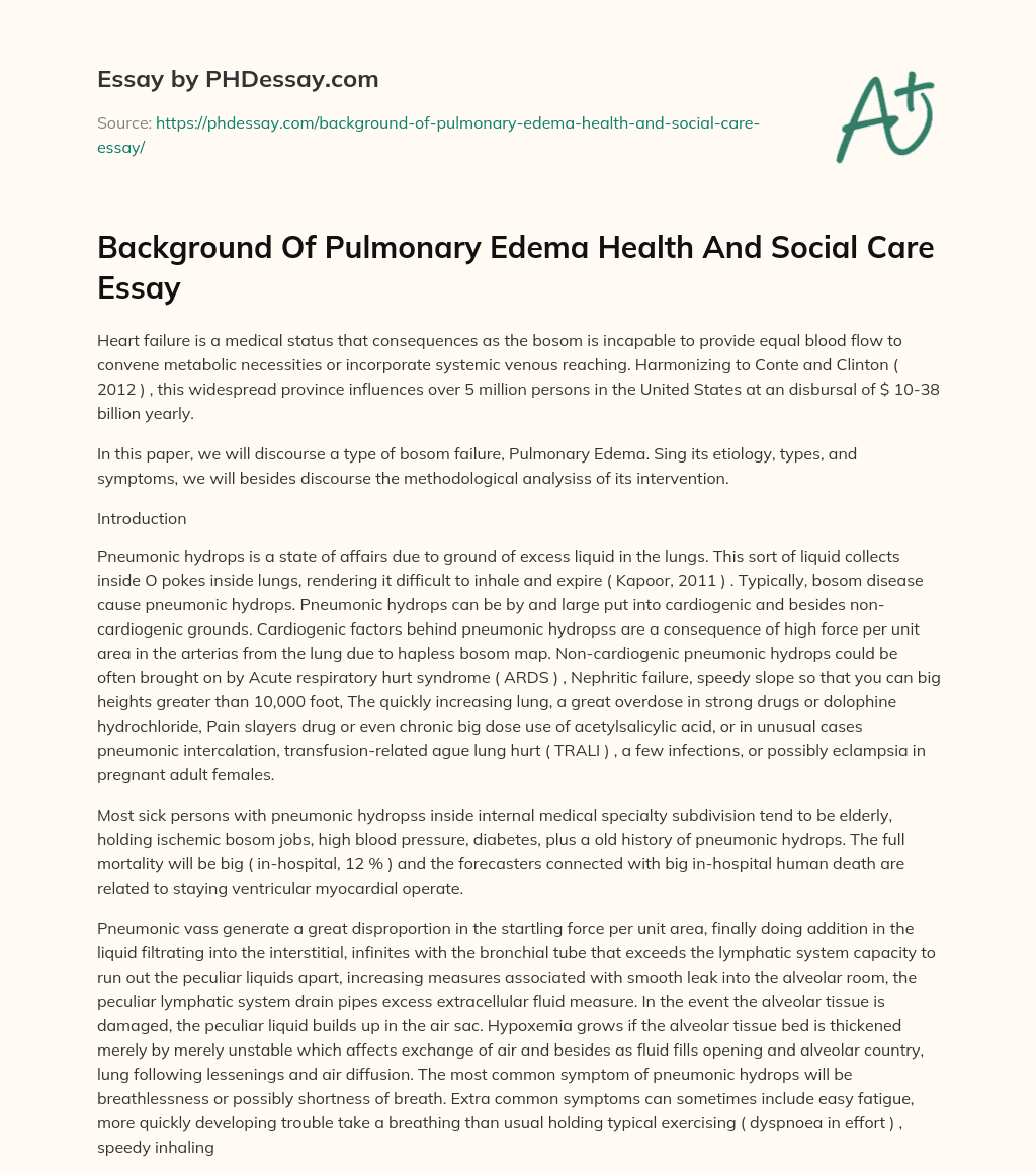 Background Of Pulmonary Edema Health And Social Care Essay essay