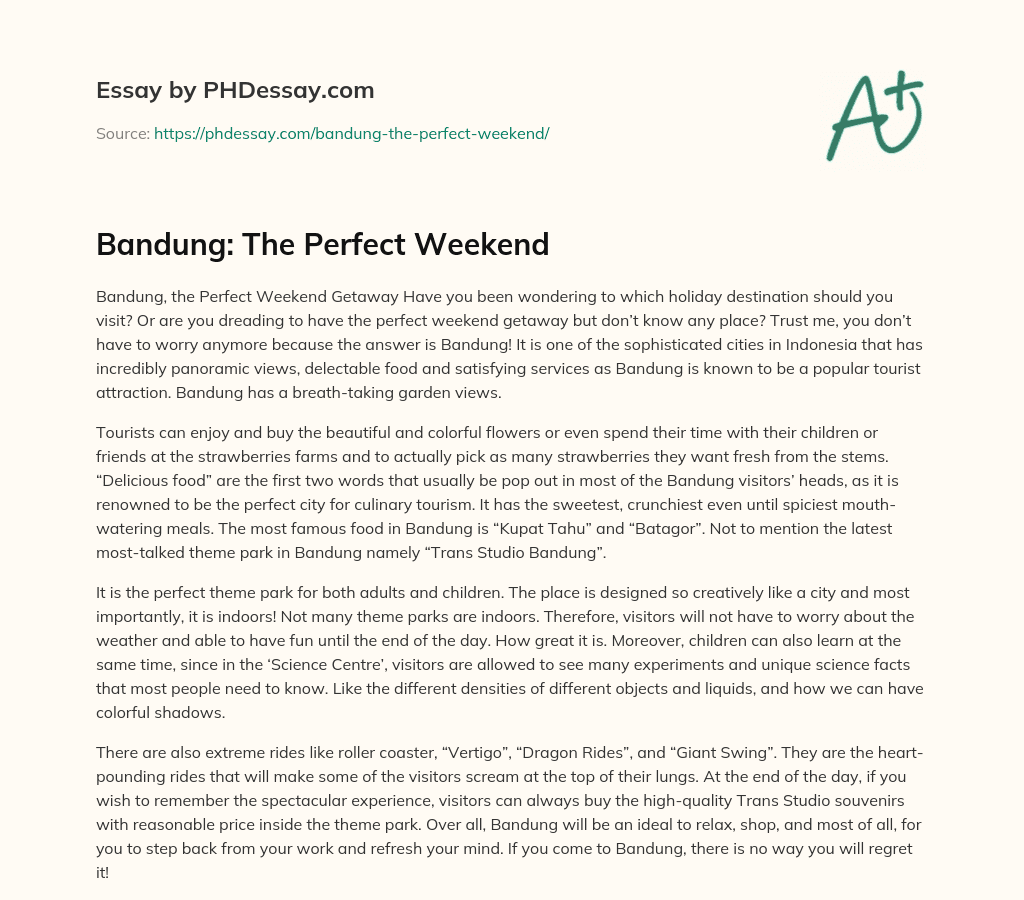 Bandung: The Perfect Weekend essay