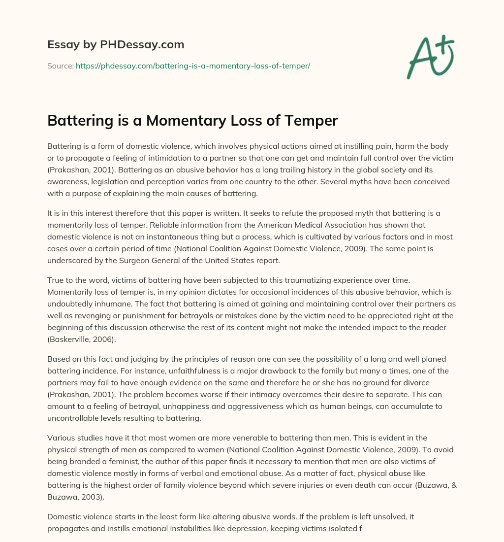 Battering is a Momentary Loss of Temper essay