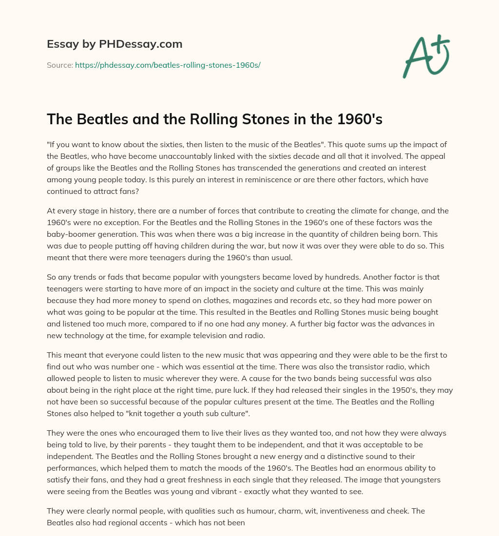 The Beatles and the Rolling Stones in the 1960’s essay