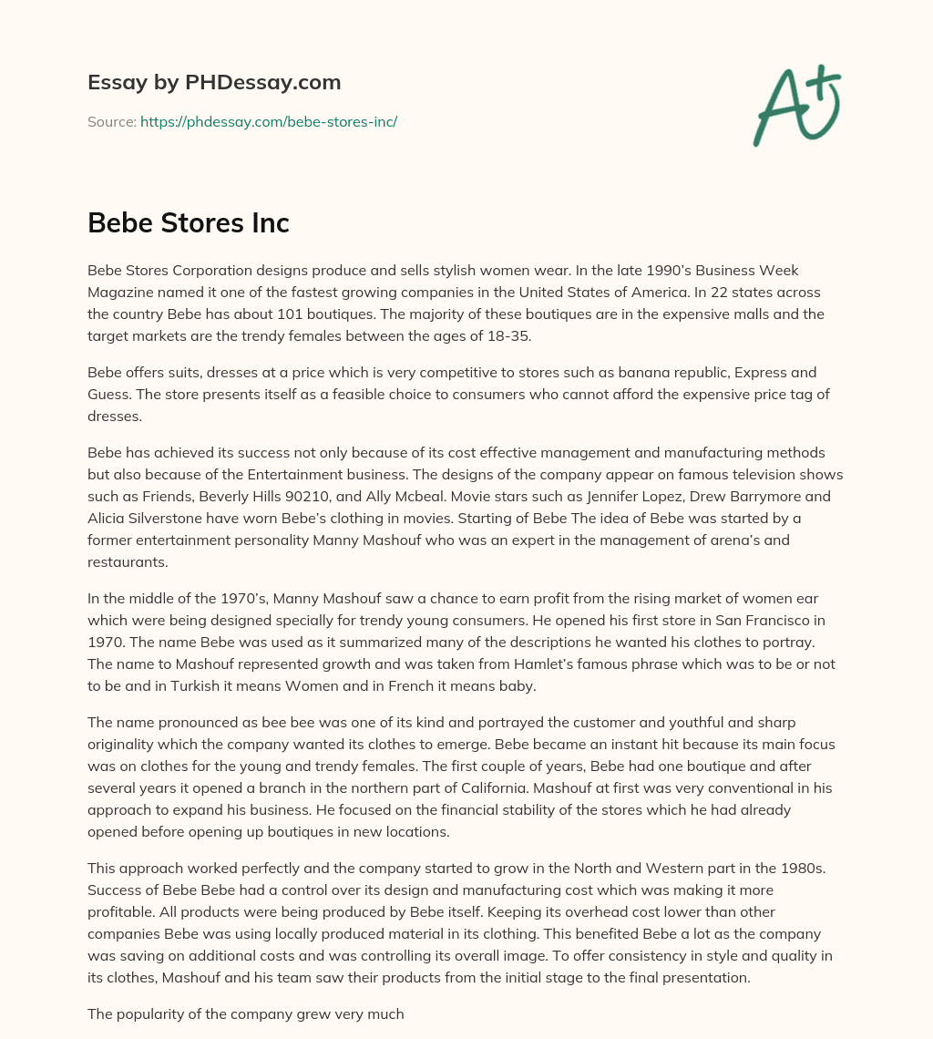 Bebe Stores Corporation: Stylish Women’s Wear for the Trendy and Affordable Market essay