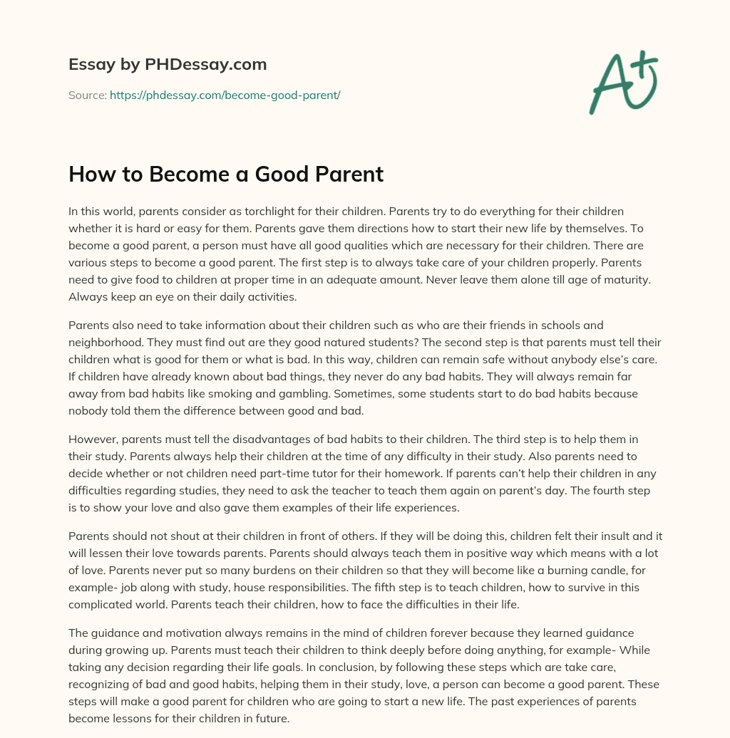 How to Become a Good Parent essay