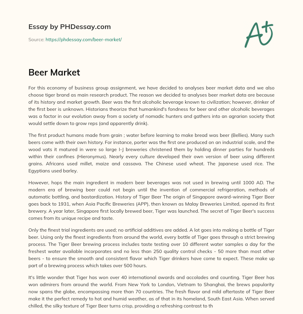 Beer Market Analysis and Tiger Brand as Main Research Product: A Historical Perspective essay