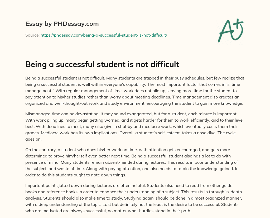 Being a successful student is not difficult essay