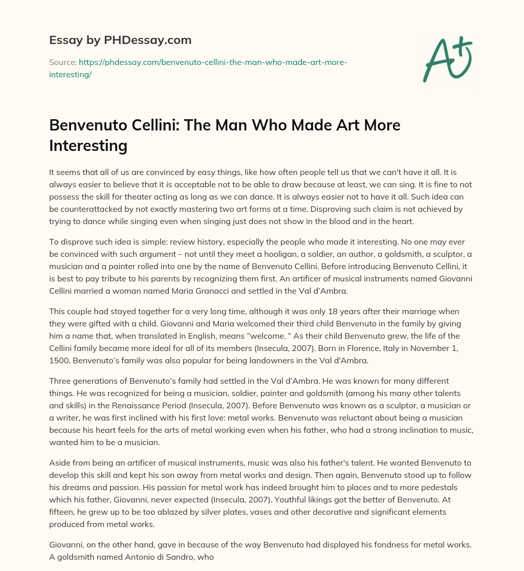 Benvenuto Cellini: The Man Who Made Art More Interesting essay