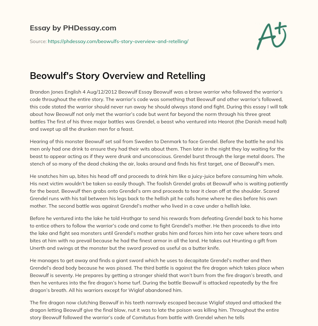 Beowulf’s Story Overview and Retelling essay