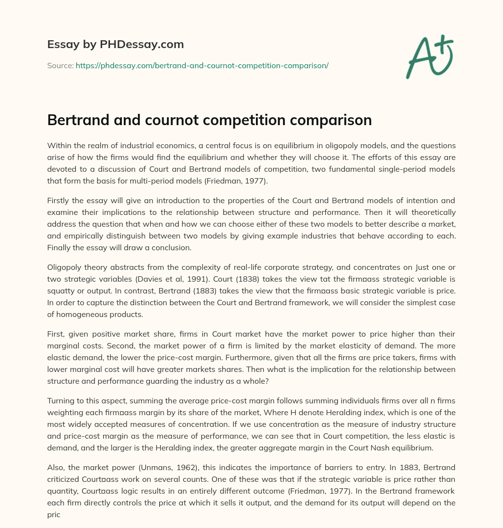 Bertrand and cournot competition comparison essay
