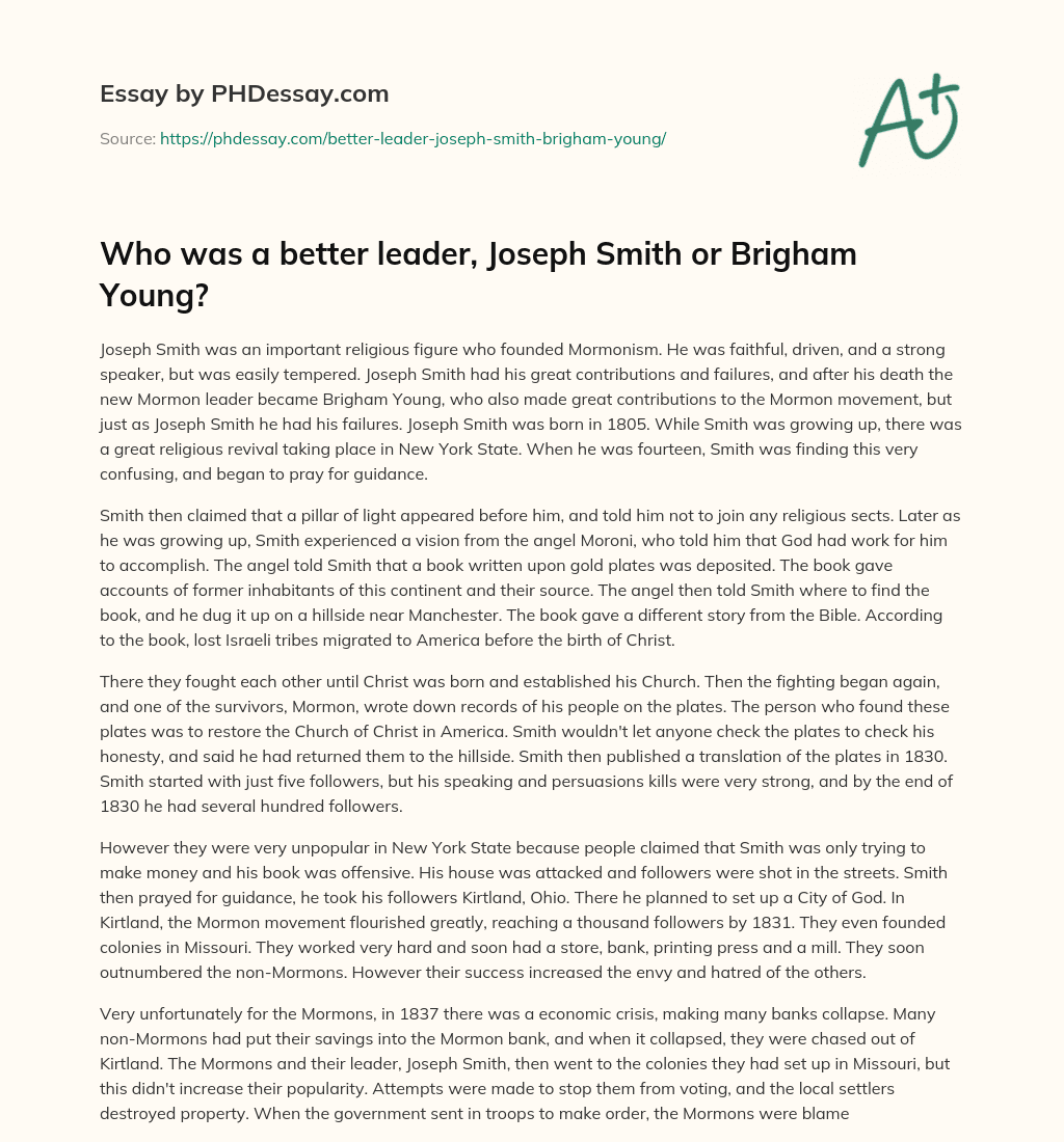Who was a better leader, Joseph Smith or Brigham Young? essay