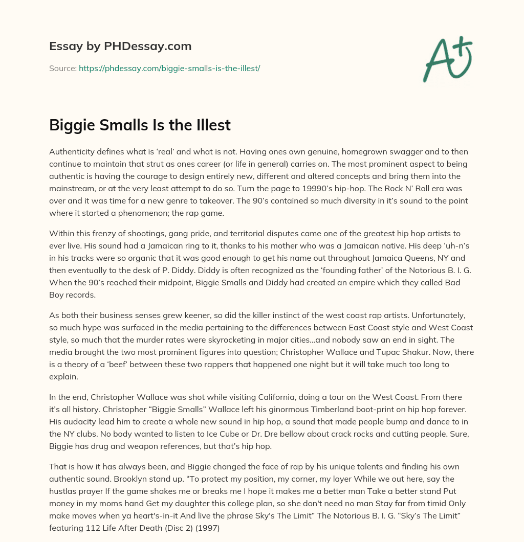 Biggie Smalls Is the Illest essay