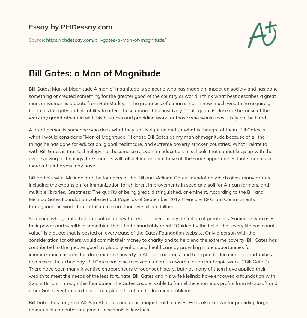 Bill Gates: a Man of Magnitude essay
