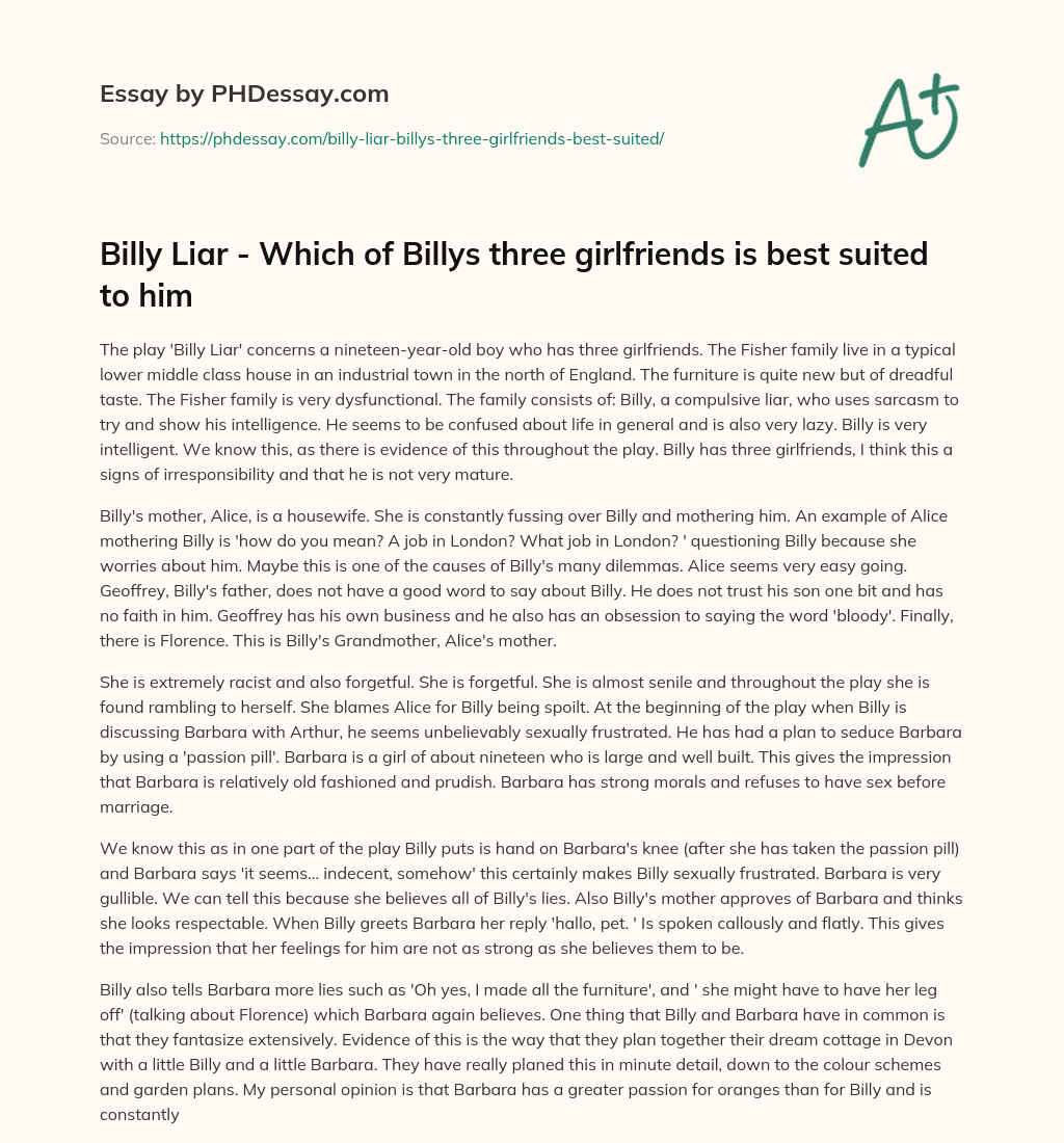 Billy Liar – Which of Billys three girlfriends is best suited to him essay