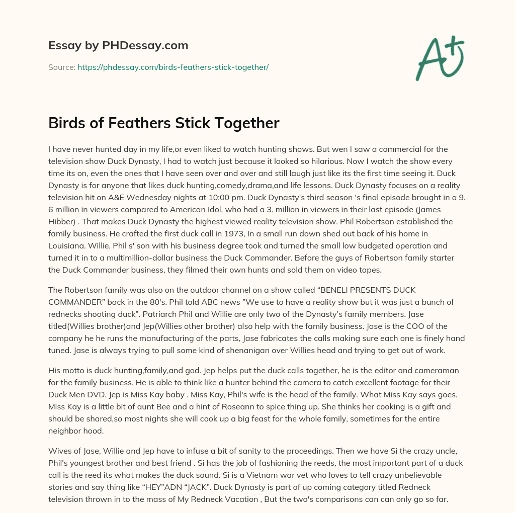Birds of Feathers Stick Together essay
