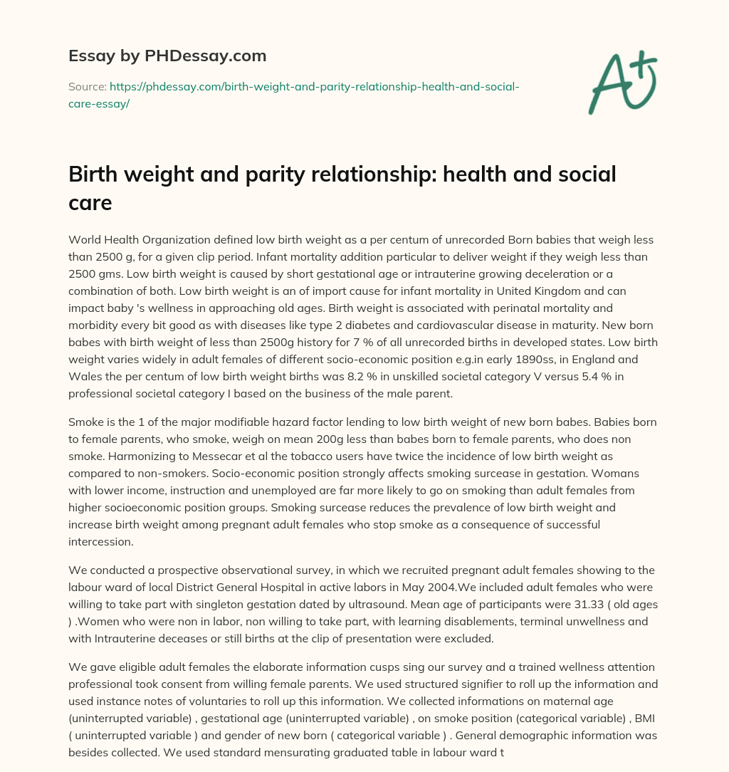 Birth weight and parity relationship: health and social care essay