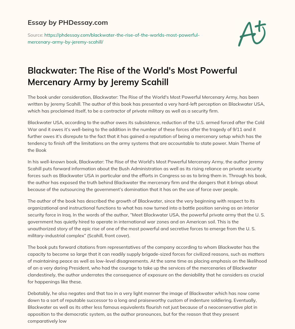 Blackwater: The Rise of the World’s Most Powerful Mercenary Army by Jeremy Scahill essay