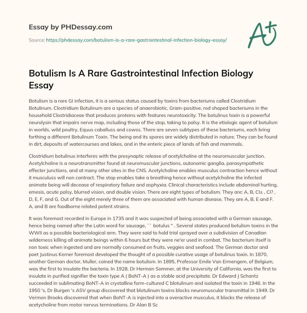 Botulism Is A Rare Gastrointestinal Infection Biology Essay essay