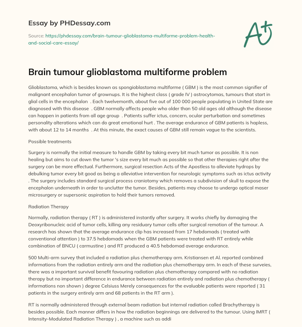 Brain tumour glioblastoma multiforme problem essay