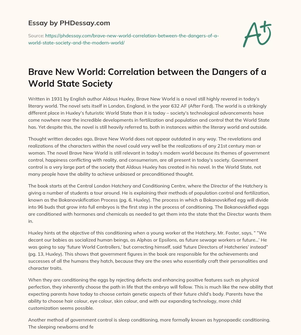 Brave New World: Correlation between the Dangers of a World State Society essay