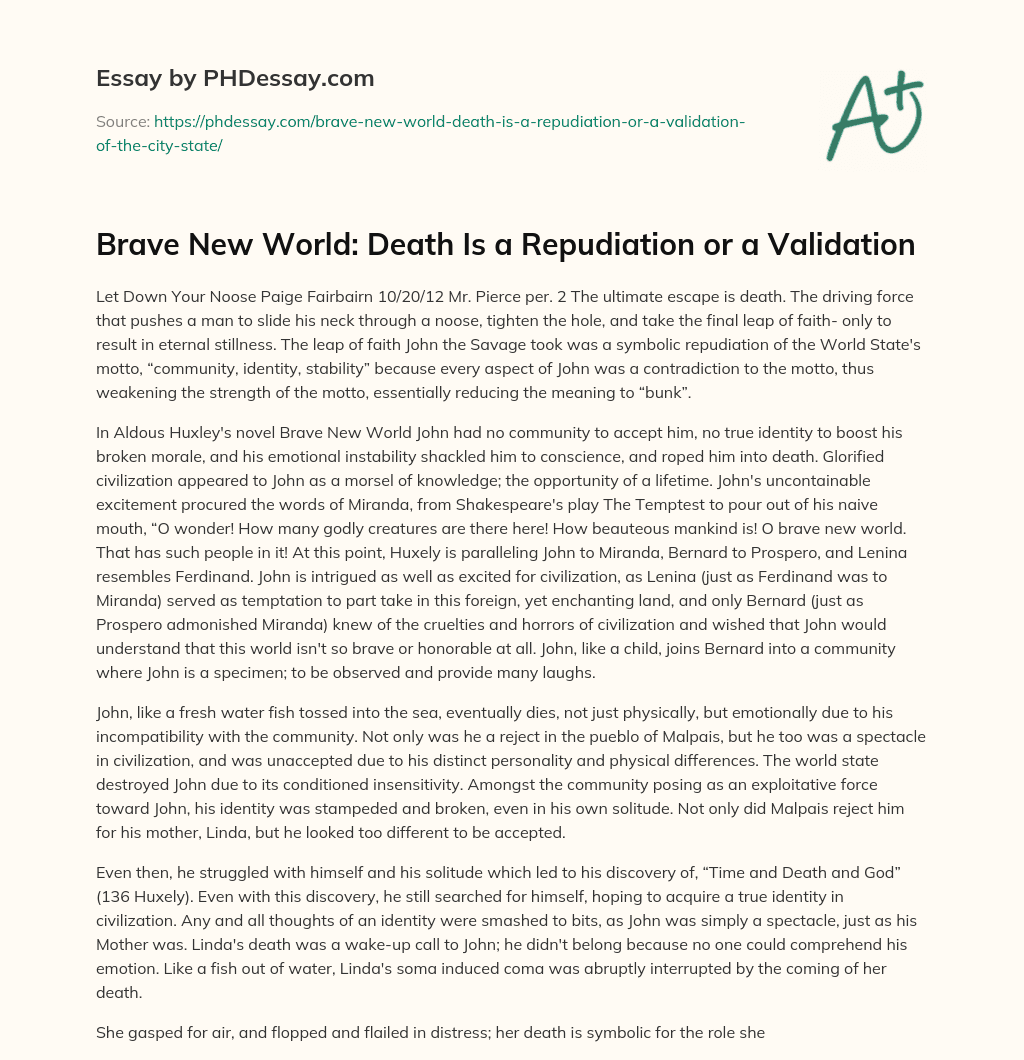 Brave New World: Death Is a Repudiation or a Validation essay