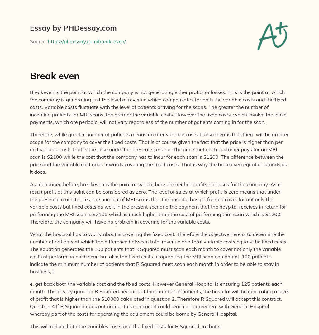 Breakeven Point: Understanding the Balance between Variable and Fixed Costs in a Company essay