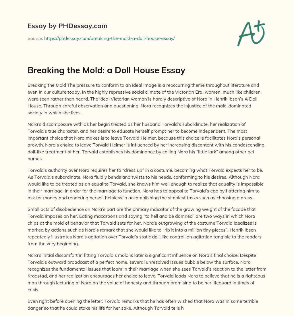 Breaking the Mold: a Doll House Essay essay