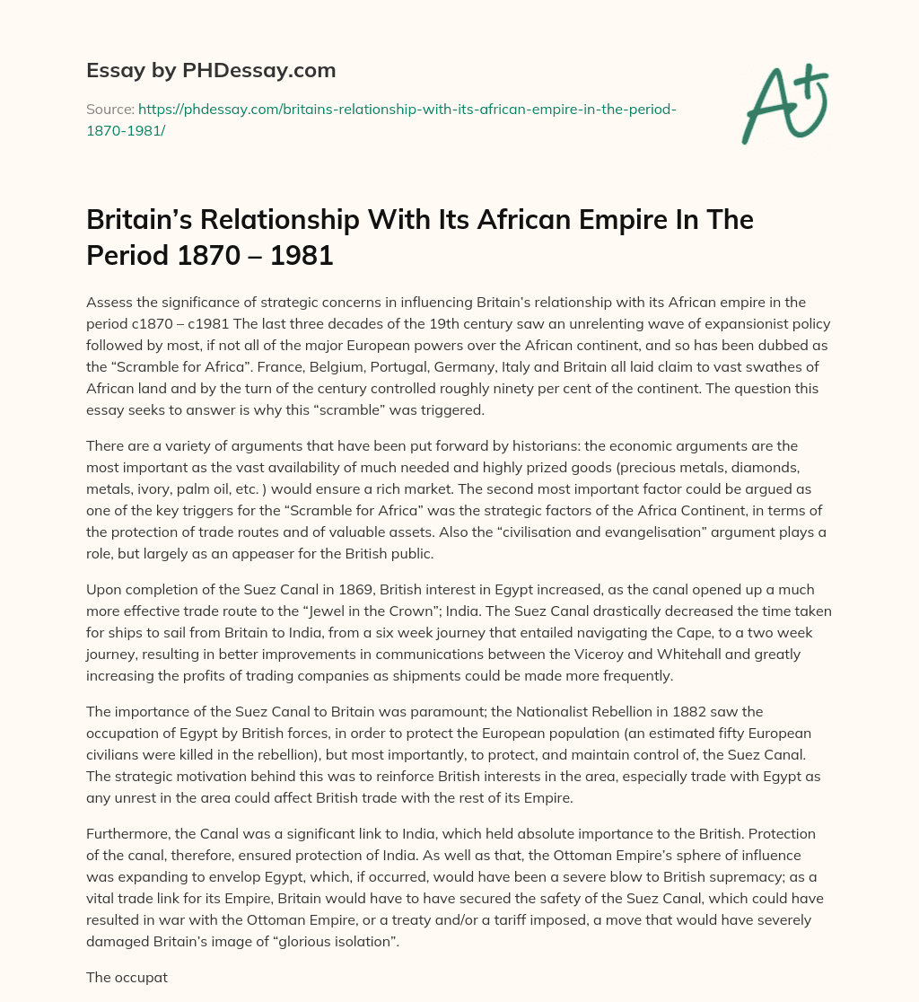 Britain’s Relationship With Its African Empire In The Period 1870 – 1981 essay