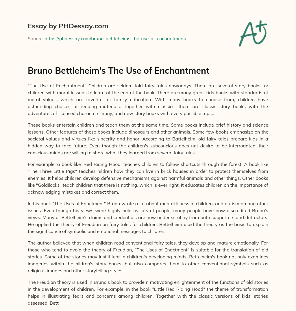 Bruno Bettleheim’s The Use of Enchantment essay
