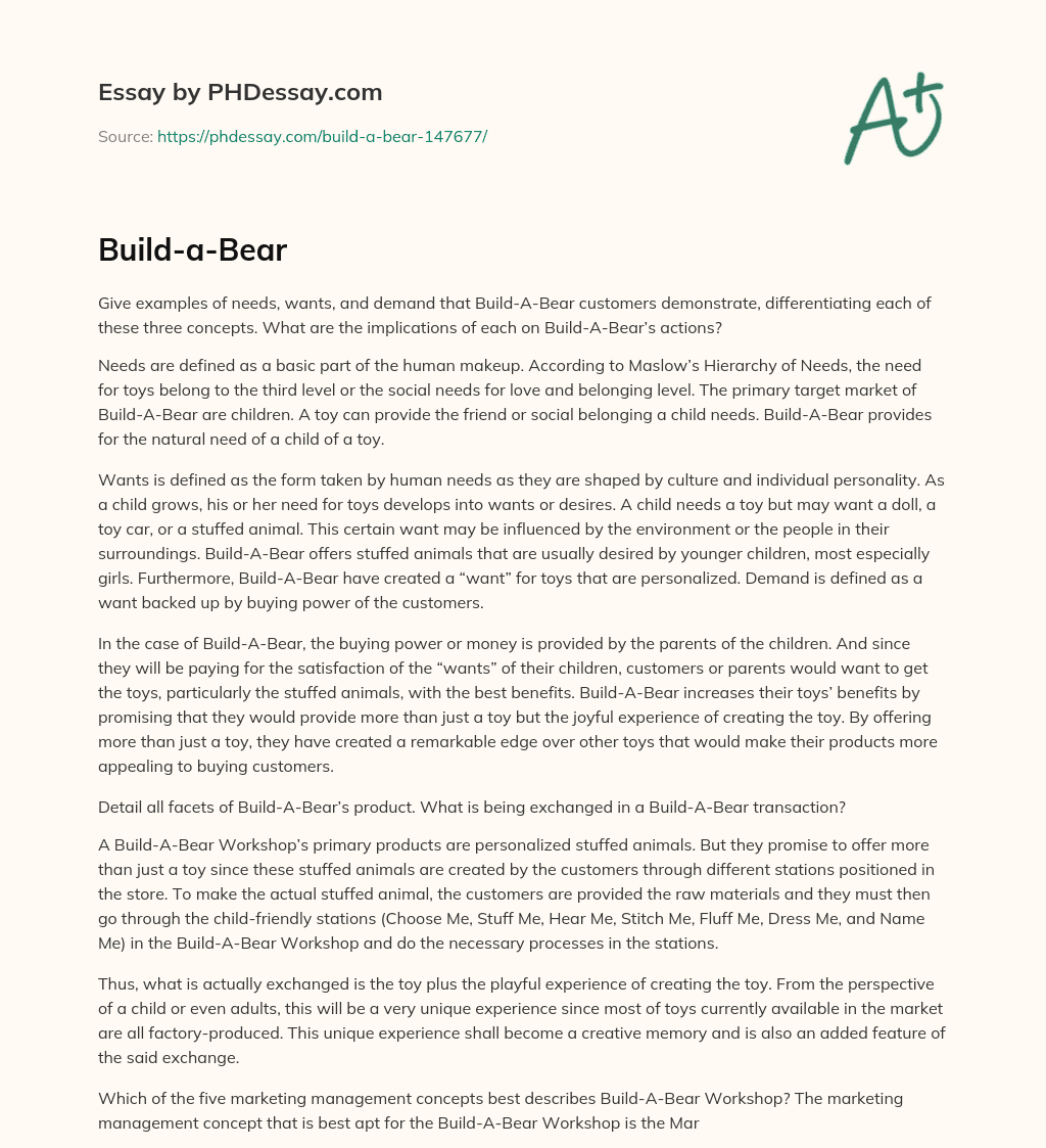 Build-A-Bear: Meeting Children’s Needs, Wants, and Demands essay