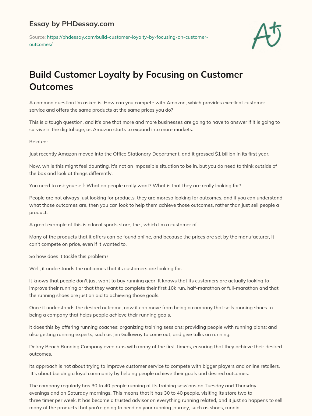 Build Customer Loyalty by Focusing on Customer Outcomes essay