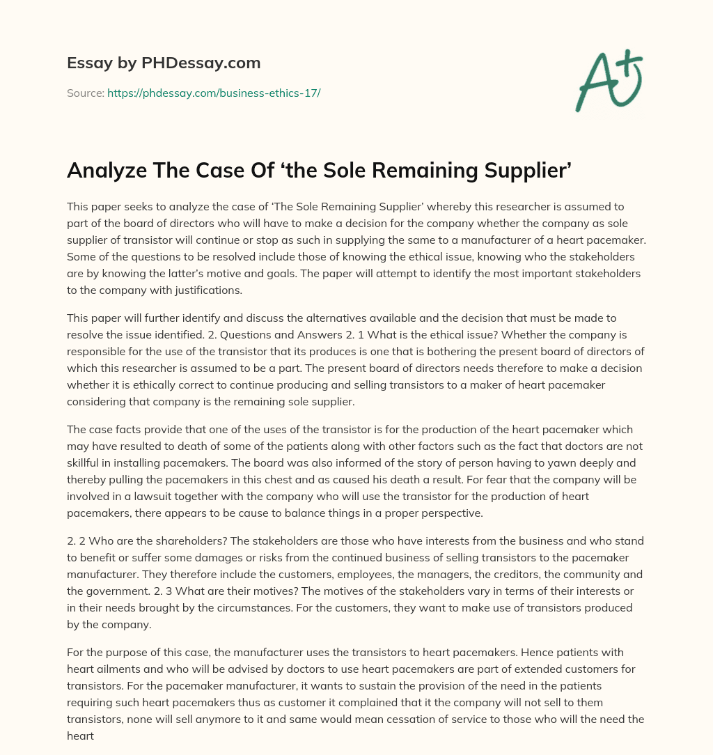 Analyze The Case Of ‘the Sole Remaining Supplier’ essay