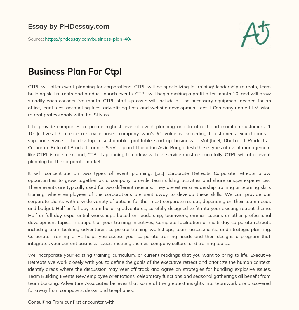 CTPL: Event Planning for Corporations, Specializing in Retreats and Product Launches, with Profitable Growth Plan. essay