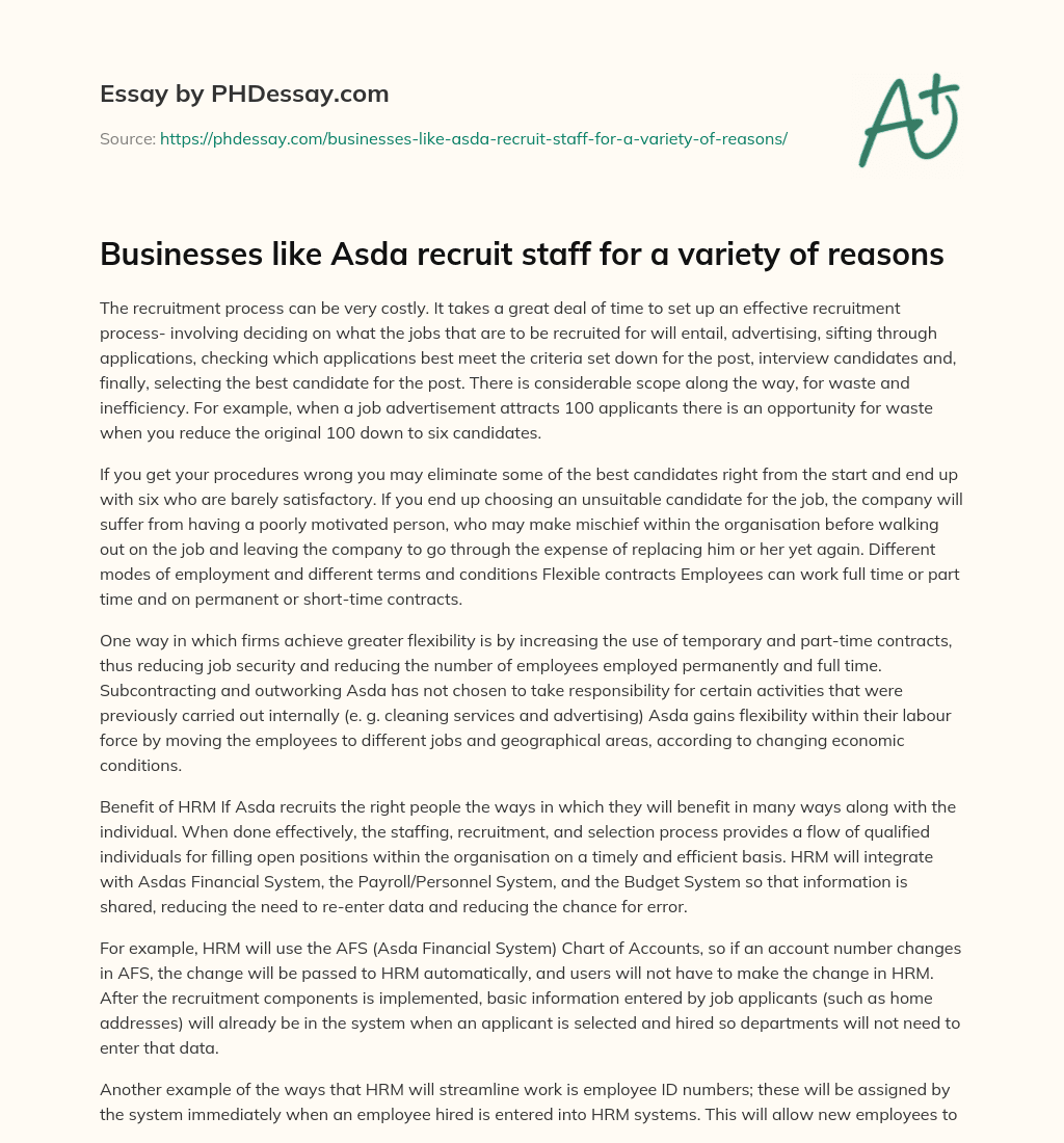 Businesses like Asda recruit staff for a variety of reasons essay