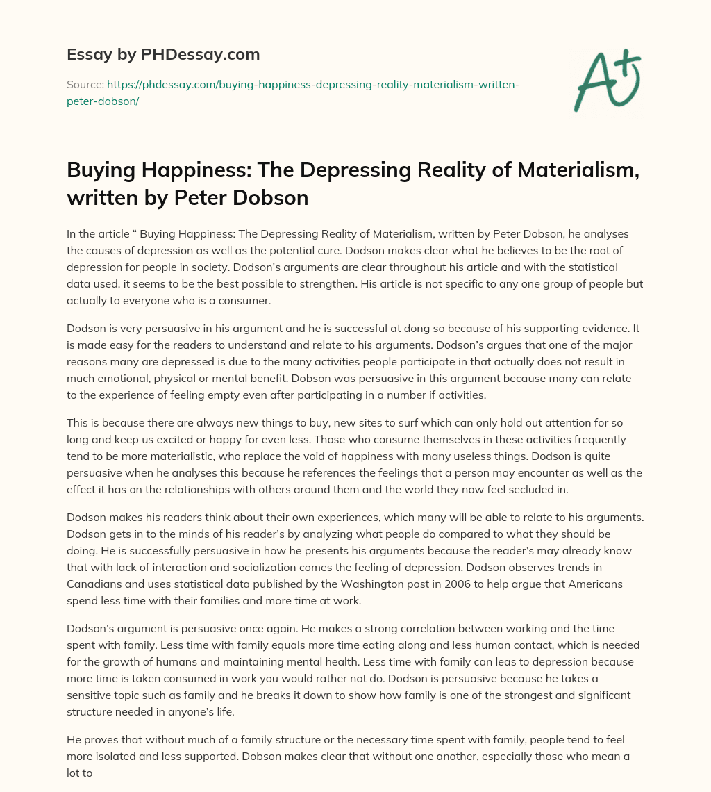 Buying Happiness: The Depressing Reality of Materialism, written by Peter Dobson essay