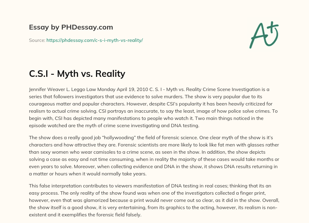 C.S.I – Myth vs. Reality essay