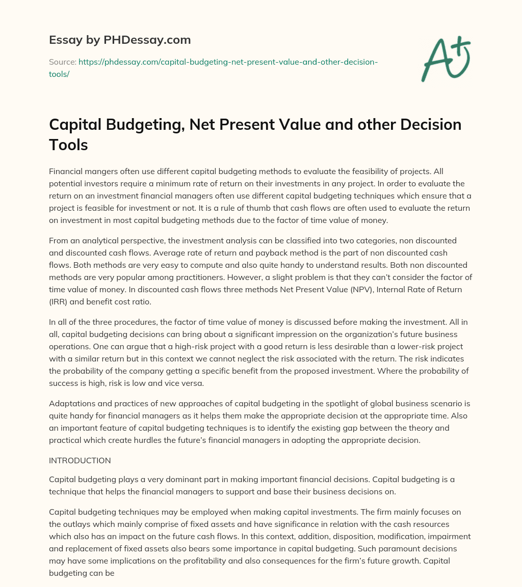 Capital Budgeting, Net Present Value and other Decision Tools essay