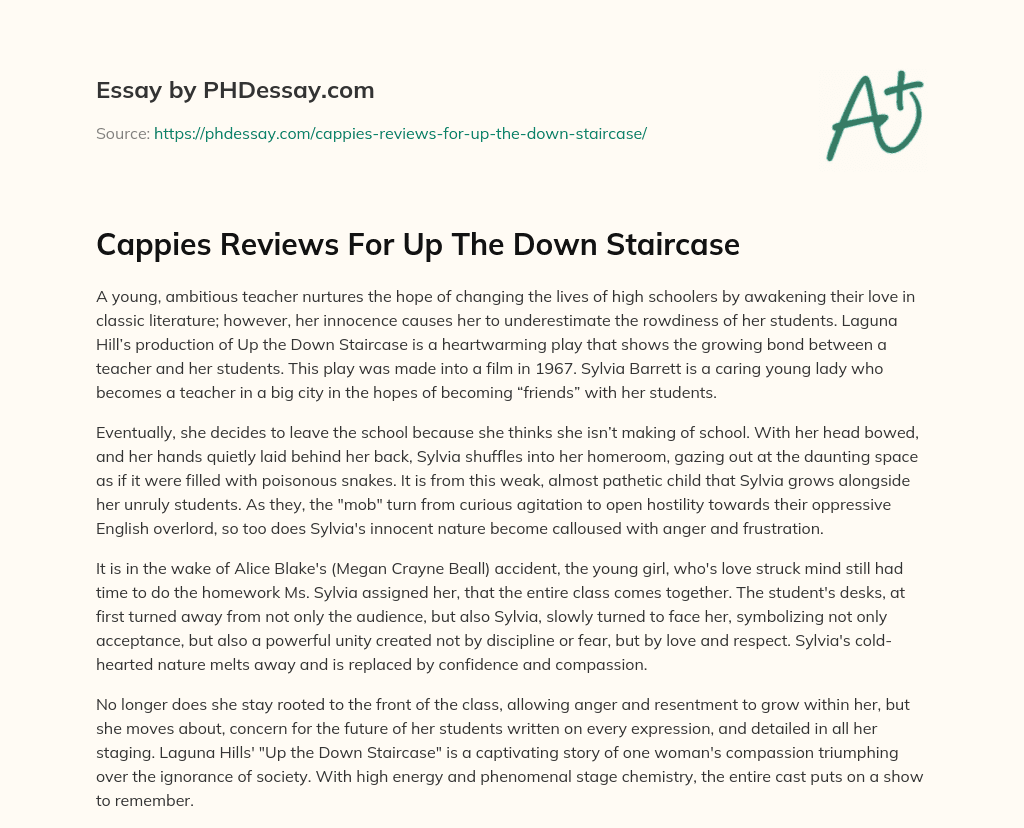 Cappies Reviews For Up The Down Staircase essay
