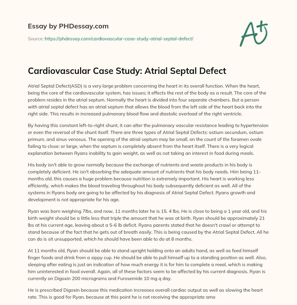 Cardiovascular Case Study: Atrial Septal Defect essay