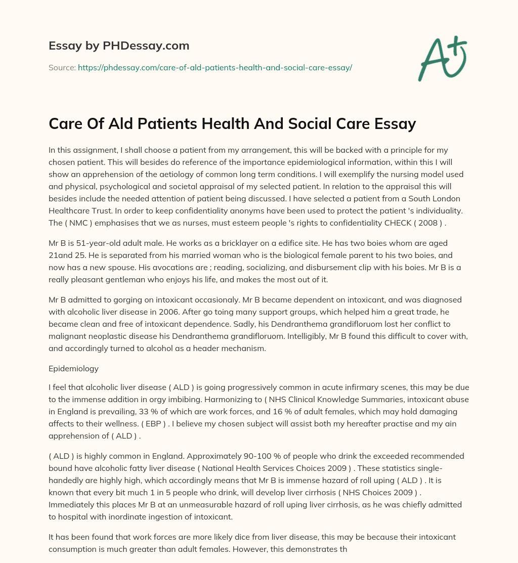 Care Of Ald Patients Health And Social Care Essay essay