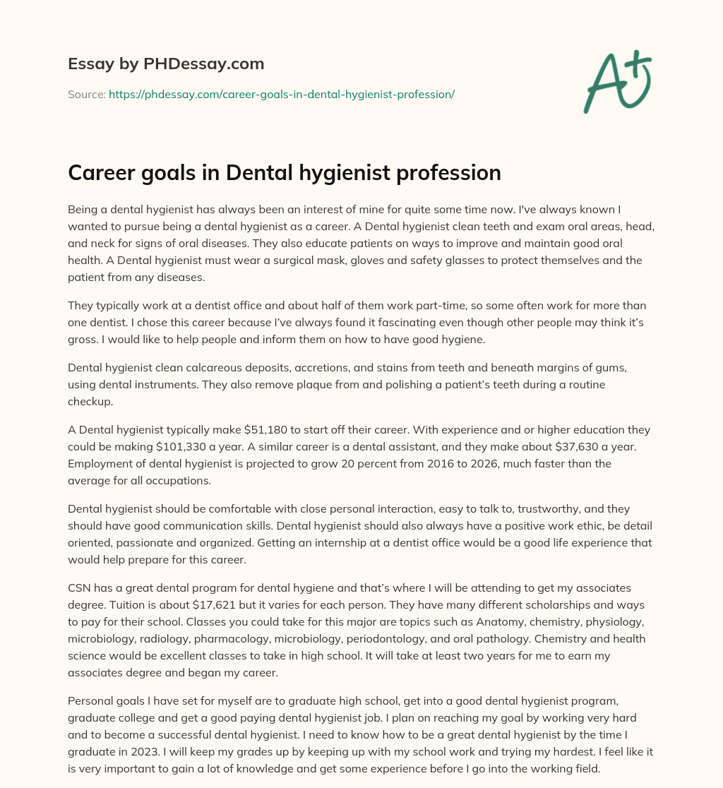 Career goals in Dental hygienist profession essay
